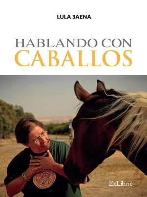 cover image of Hablando con caballos
